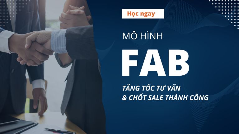 Mô hình FAB trong tư vấn bán hàng