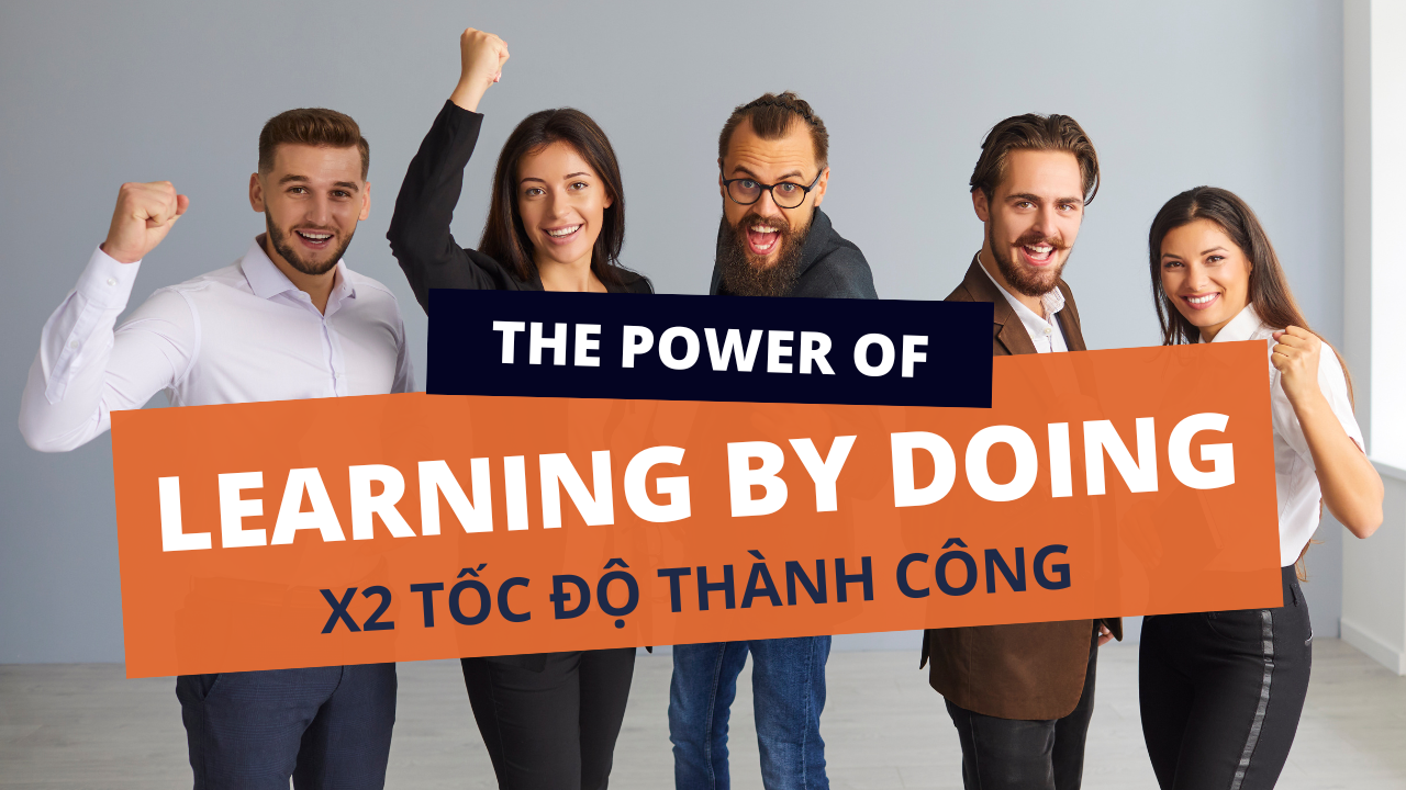 Power of Learning by Doing