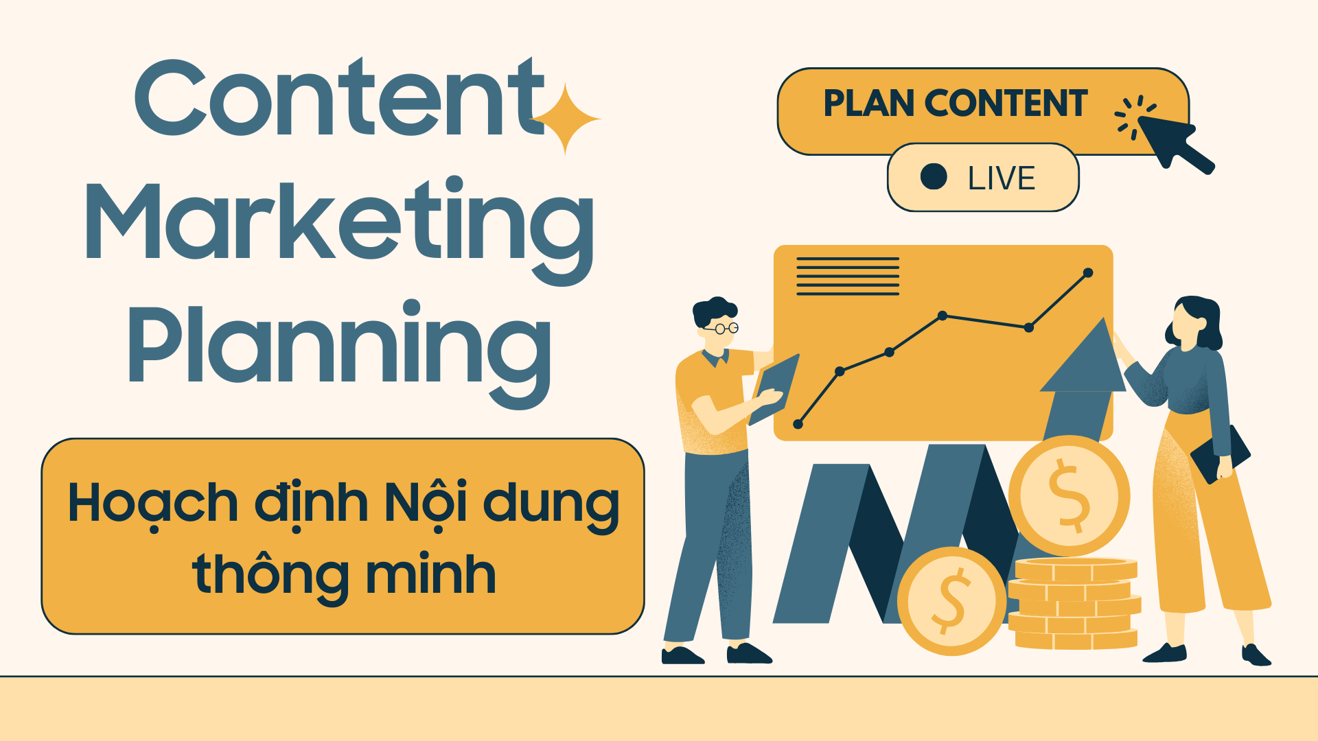 Content Marketing Planning: Hoạch định Nội dung thông minh